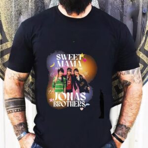 Sweet Mama Its The Jonas Brothers Hannah Montana Miley Cyrus Funny Signature Shirt