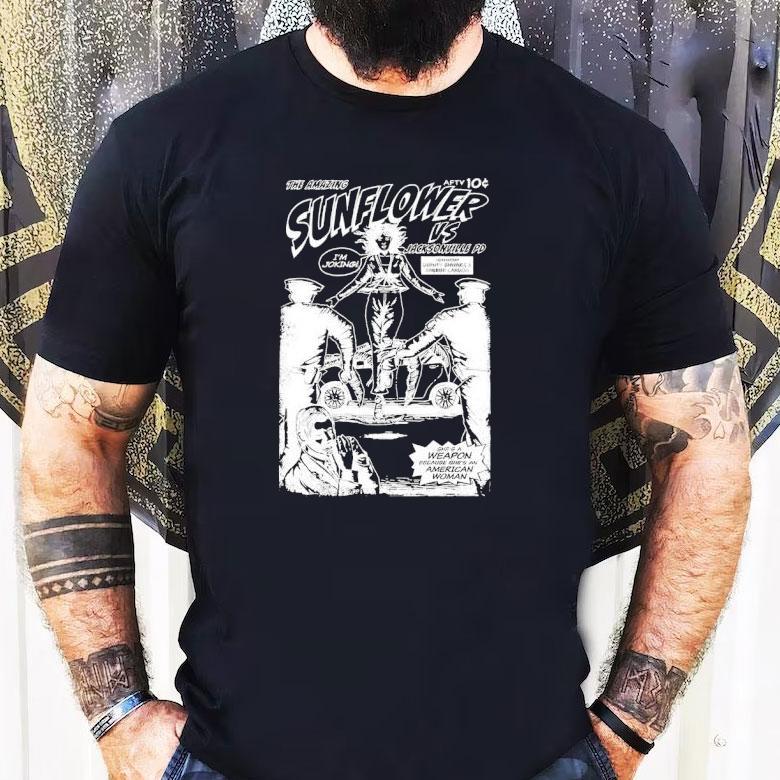 The Amazing Sunflower Vs Jacksonville Pd Comic Book I’m Joking Shirt The Amazing Sunflower Vs Jacksonville Pd Comic Book I’m Joking Shirt
