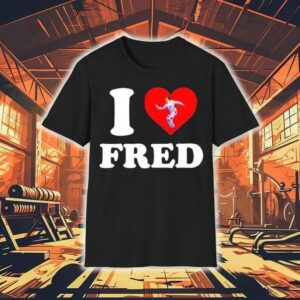 The Bs I Love Fred Tshirt