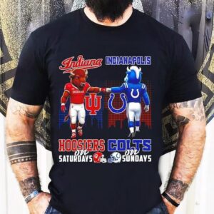The Indiana Hoosiers On Saturdays And Indianapolis Colts On Sundays Mascots College Shirt