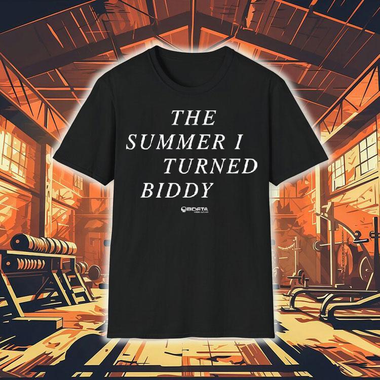 The Summer I Turned Biddy Bidfta Shirt The Summer I Turned Biddy Bidfta Shirt