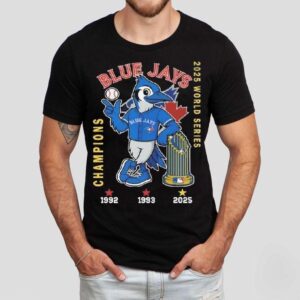 Toronto Blue Jays Baseball Mascot World Series Champions 1992 1993 2025 Shirt