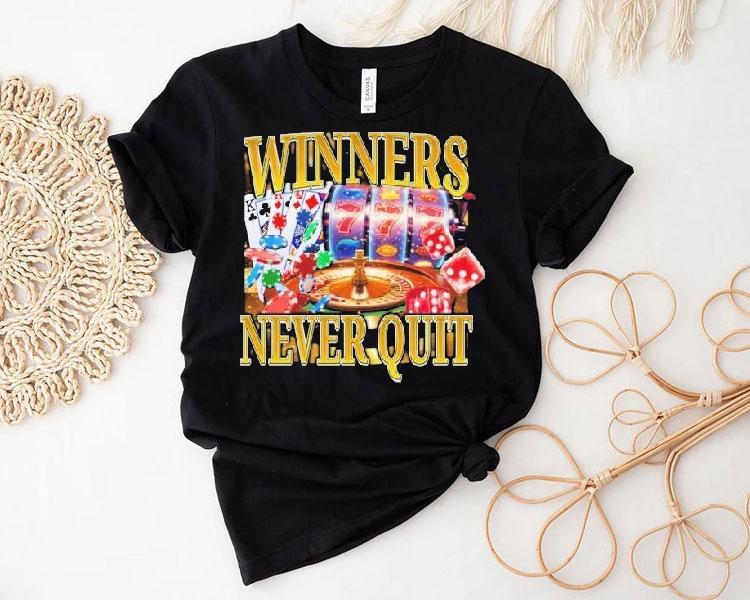 Winners Never Quit Shirt Winners Never Quit Shirt