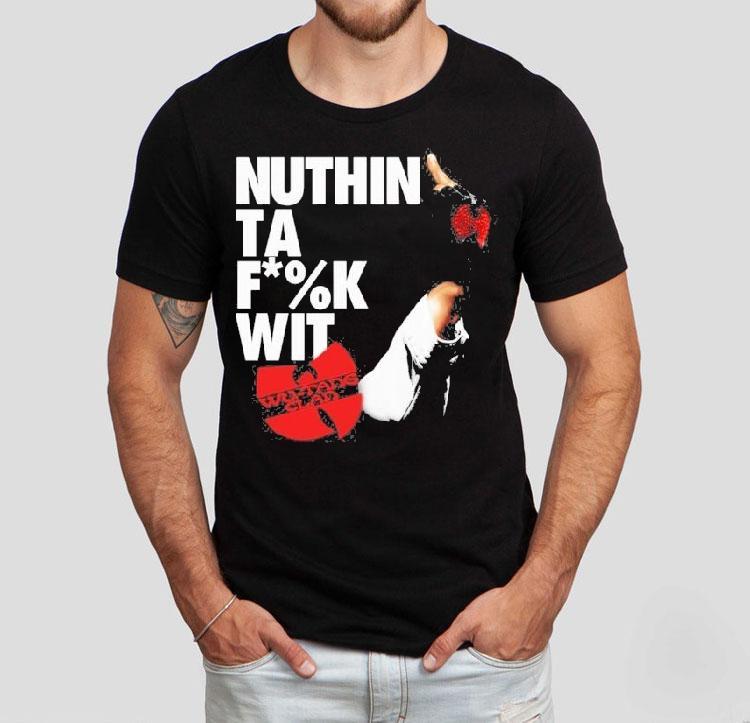Wu Tang Clan Nuthin To Fuck Wit Shirt Wu Tang Clan Nuthin To Fuck Wit Shirt