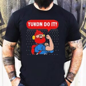 Yukon Cornelius Rudolph The Red Nosed Reindeer X Rosie The Riveter Yukon Do It Shirt