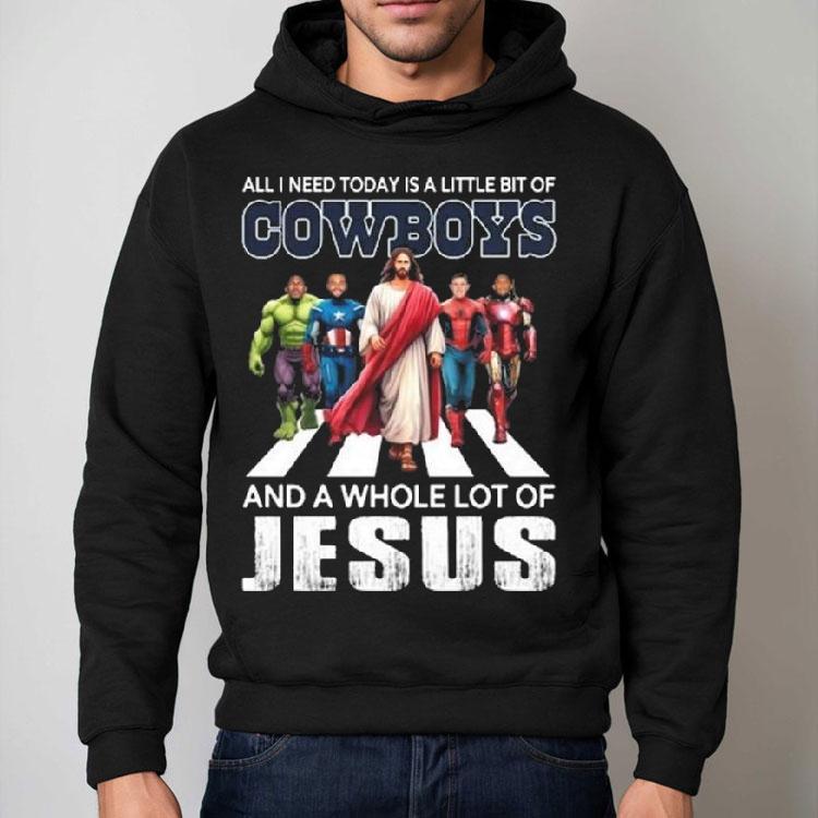 All I Need Today Is A Little Bit Of Dallas Cowboys And A Whole Lot Of Jesus 2025 Shirt All I Need Today Is A Little Bit Of Dallas Cowboys And A Whole Lot Of Jesus 2025 Shirt