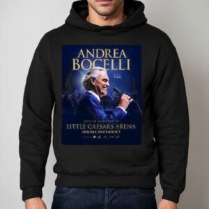 Andrea Bocelli Presented By Stifel Live In Concert At Little Caesars Arena Sunday December 7 2025 Shirt 2 Andrea Bocelli Presented By Stifel Live In Concert At Little Caesars Arena Sunday December Hoodie