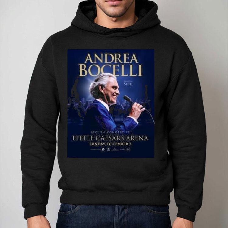 Andrea Bocelli Presented By Stifel Live In Concert At Little Caesars Arena Sunday December 7 2025 Shirt Andrea Bocelli Presented By Stifel Live In Concert At Little Caesars Arena Sunday December 7 2025 Shirt