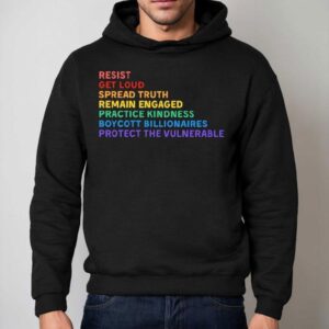 Anti Trump Resist Get Loud Spread Truth Remain Engaged Hoodie