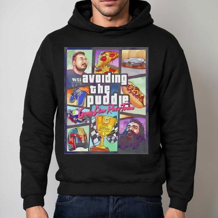Avoiding The Puddle Gang Clan Race Team Shirt Avoiding The Puddle Gang Clan Race Team Shirt
