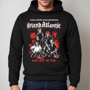 Billy Bones Club Stand Atlantic X Bones Band Blood Sweat And Tears Hoodie