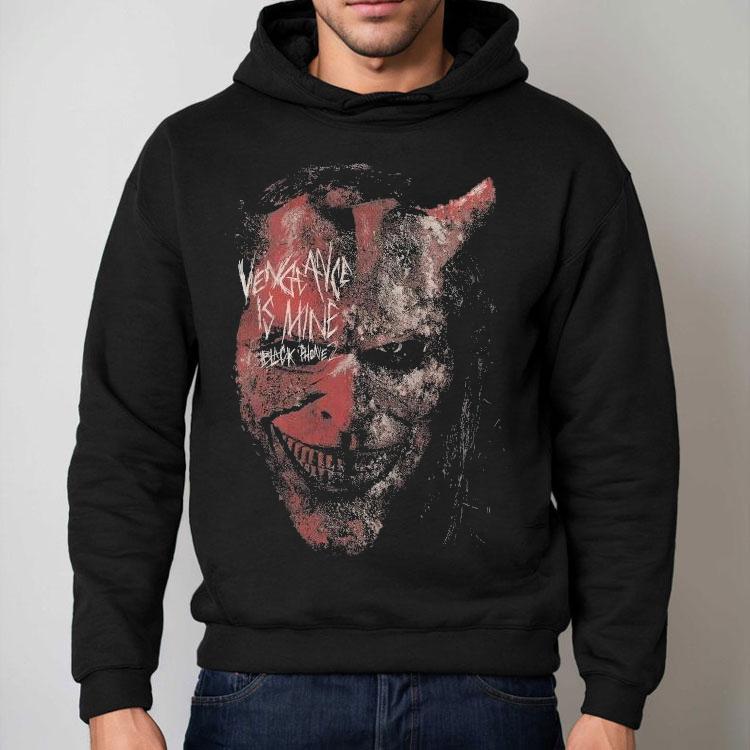 Black Phone 2 Vengeance Is Mine Mask Shirt Black Phone 2 Vengeance Is Mine Mask Shirt