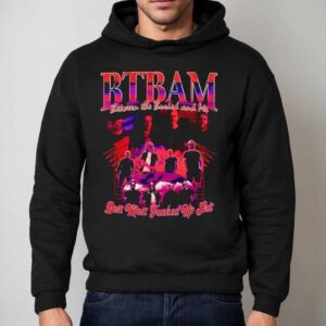Btbam Between The Buried And Me Best Most Fcked Up Sht Shirt 2 Btbam Between The Buried And Me Best Most Fcked Up Sh Hoodie