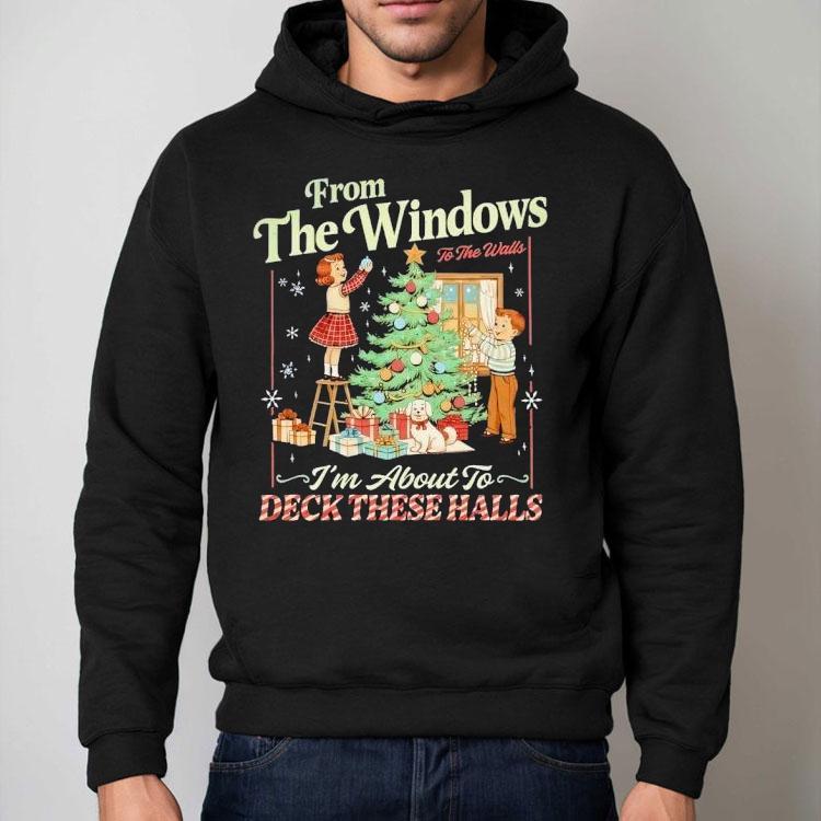 Christmas From The Windows To The Walls 2025 Shirt Christmas From The Windows To The Walls 2025 Shirt