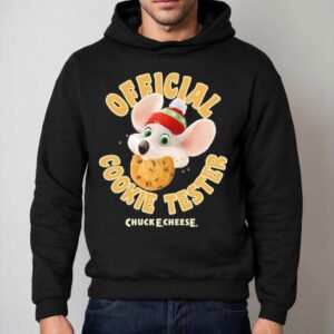 Chuck E Cheese Cookie Tester Shirt 2 Chuck E Cheese Cookie Tester Hoodie