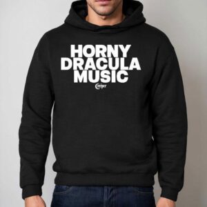 Creeper Cult Horny Dracula Music Shirt 2 Creeper Cult Horny Dracula Music Hoodie