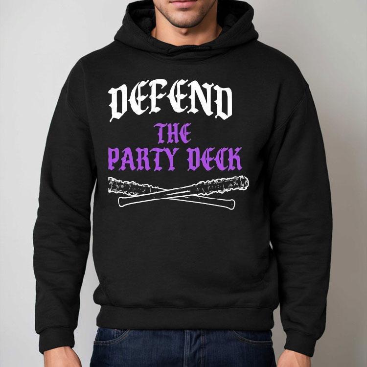 Defend The Party Deck Shirt Defend The Party Deck Shirt