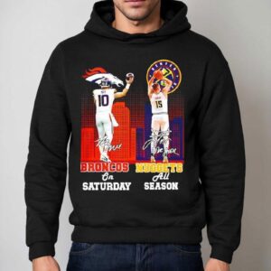 Denver Sports Russell Wilson Broncos On Saturday Nikola Joki Nuggets All Season Shirt 2 Denver Sports Russell Wilson Broncos On Saturday Nikola Joki Nuggets All Season Hoodie