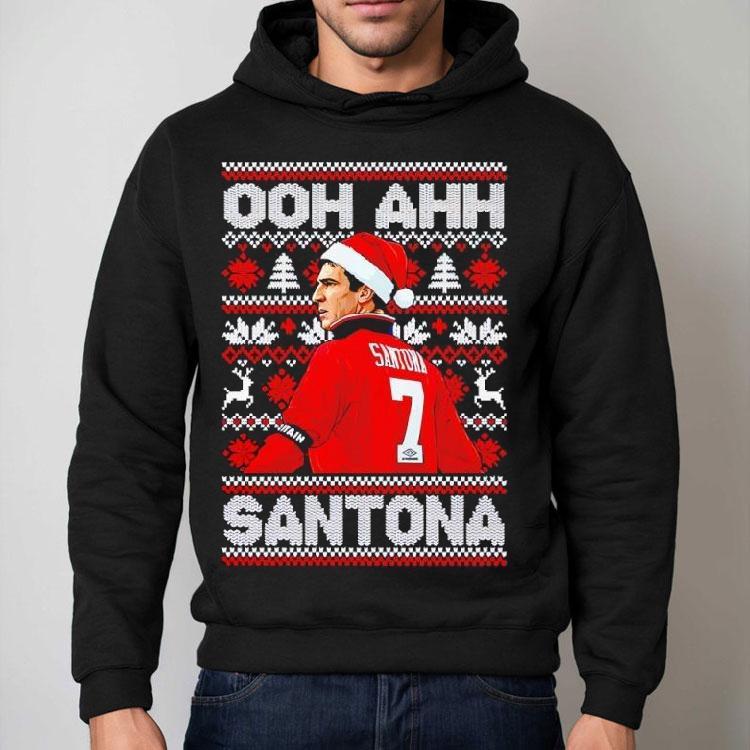 Eric Cantona Ooh Ahh Santona Christmas Shirt Eric Cantona Ooh Ahh Santona Christmas Shirt