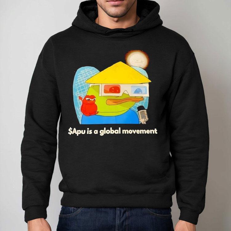 Frog Meme Apu Is A Global Movement Shirt Frog Meme Apu Is A Global Movement Shirt