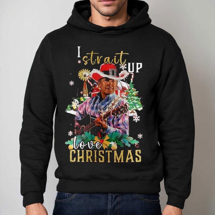 George Strait I Strait Up Love Christmas Shirt George Strait I Strait Up Love Christmas Shirt