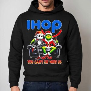 Grinch X Jack Skellington Christmas Ihop You Can T Sit With Us Hoodie
