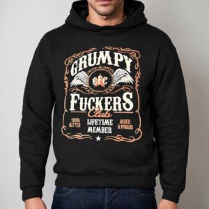 Grumpy Fuckers Club Lifetime Member Graphic Hoodie