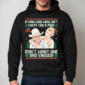 Gus Mccrae And Lorena Wood Parker A Man Who Wouldn T Cheat For A Poke Don T Want One Hoodie