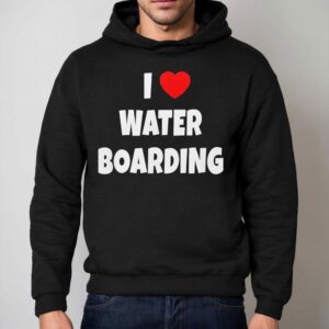 I Love Water Boarding Hoodie