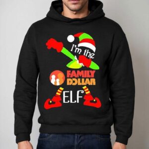 I'm The Family Dollar Elf Christmas 2025 Shirt 2 I M The Family Dollar Elf Christmas Hoodie