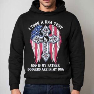 I Took A Dna Test And God Is My Father Doggers Are In My Dna Combines Hoodie