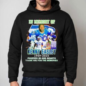 In Memory Of Kenny Easley In Seattle Seahawks At Nfl Forever In Our Hearts Shirt 2 In Memory Of Kenny Easley In Seattle Seahawks At Nfl Forever In Our Hearts Hoodie