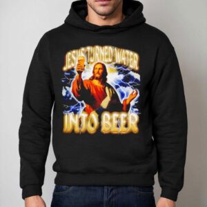 Jesus Turned Water Into Beer Lightning Graphic Hoodie