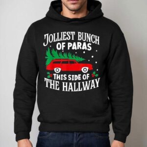 Jolliest Bunch Of Paras This Side Of The Hallway Merry Christmas Hoodie