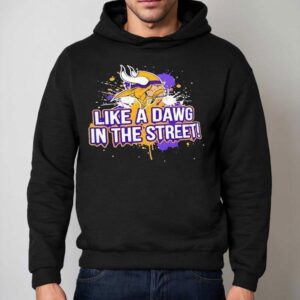 Minnesota Vikings Like A Dawg In The Stree Hoodie