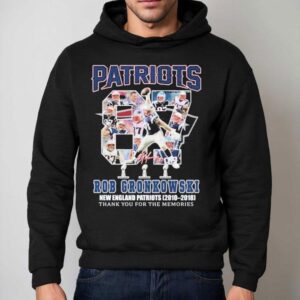 Rob Gronkowski New England Patriots 2010 2018 Thank You For The Memories Signature Shirt 2 Rob Gronkowski New England Patriots Thank You For The Memories Signature Hoodie