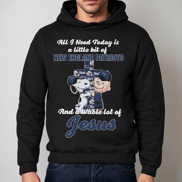 Snoopy And Charlie Brown All I Need Today Is A Little Bit Of New England Patriots And A Whole Lot Of Jesus 2025 Shirt Snoopy And Charlie Brown All I Need Today Is A Little Bit Of New England Patriots And A Whole Lot Of Jesus 2025 Shirt