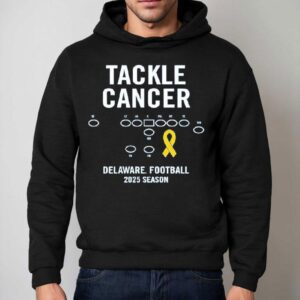 Tackle Cancer Tackle Cancer Football 2025 Season Shirt 2 Tackle Cancer Tackle Cancer Football Season Hoodie