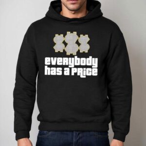 Ted Dibiase Everybody Has A Price Hoodie
