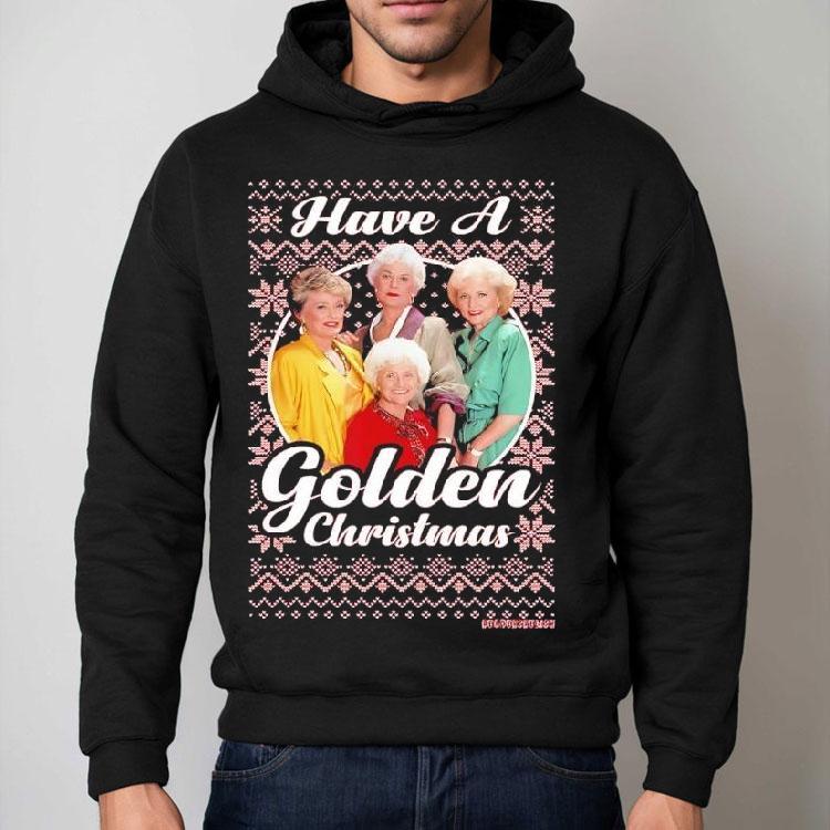 The Golden Girls Have A Golden Christmas Shirt The Golden Girls Have A Golden Christmas Shirt