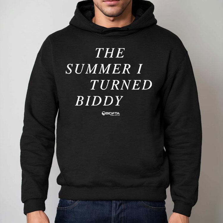 The Summer I Turned Biddy Bidfta Shirt The Summer I Turned Biddy Bidfta Shirt
