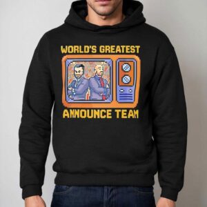World S Greatest Announce Team Tom Hannifan And Matt Rehwoldt Pixel Hoodie