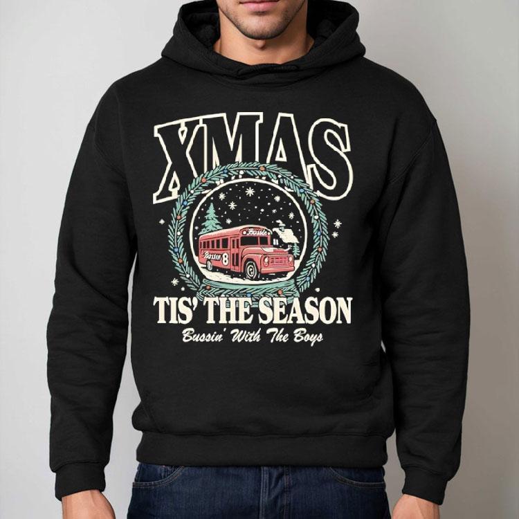 Xmas Tis The Season Globe Bussin’ With The Boys Shirt Xmas Tis The Season Globe Bussin’ With The Boys Shirt