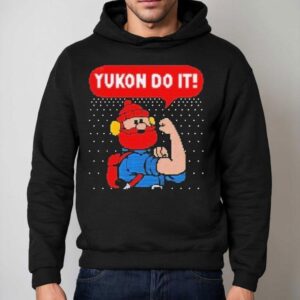Yukon Cornelius Rudolph The Red Nosed Reindeer X Rosie The Riveter Yukon Do It Shirt 2 Yukon Cornelius Rudolph The Red Nosed Reindeer X Rosie The Riveter Yukon Do I Hoodie