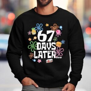 Days Later Th Day Of School Sweatshirt