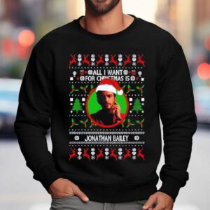 All I Want For Christmas Is Jonathan Bailey Sweatshirt
