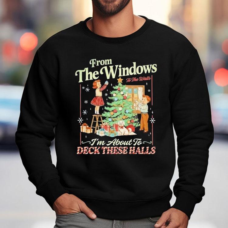Christmas From The Windows To The Walls 2025 Shirt Christmas From The Windows To The Walls 2025 Shirt