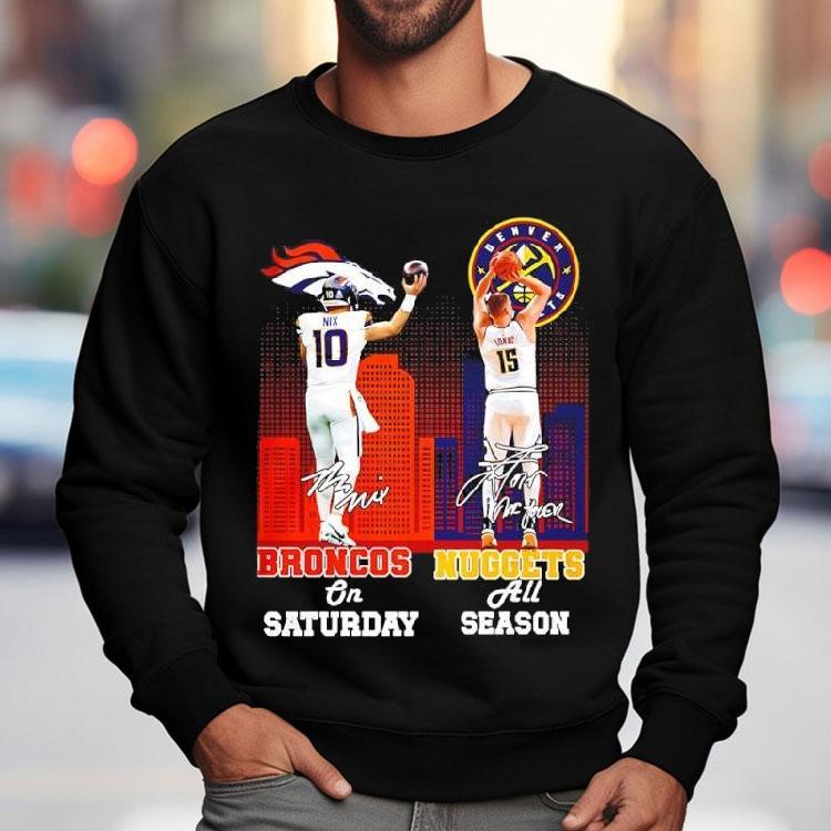 Denver Sports Russell Wilson Broncos On Saturday Nikola Joki Nuggets All Season Shirt Denver Sports Russell Wilson Broncos On Saturday Nikola Joki Nuggets All Season Shirt
