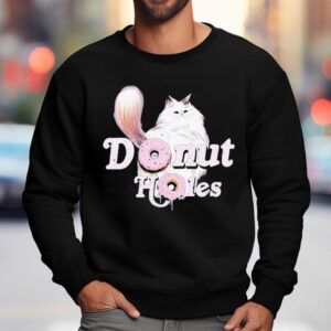 Donut Holes Cat Shirt 3 Donut Holes Ca Sweatshirt