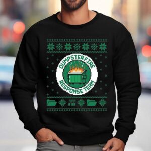 Dumpster Fire Response Team Chaos Ugly Merry Christmas Shirt 3 Dumpster Fire Response Team Chaos Ugly Merry Christmas Sweatshirt